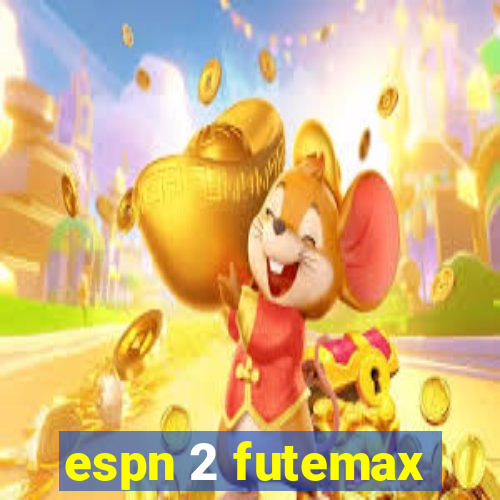 espn 2 futemax